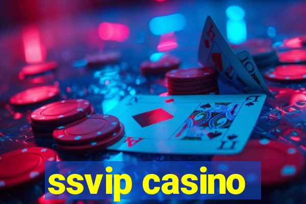 ssvip casino